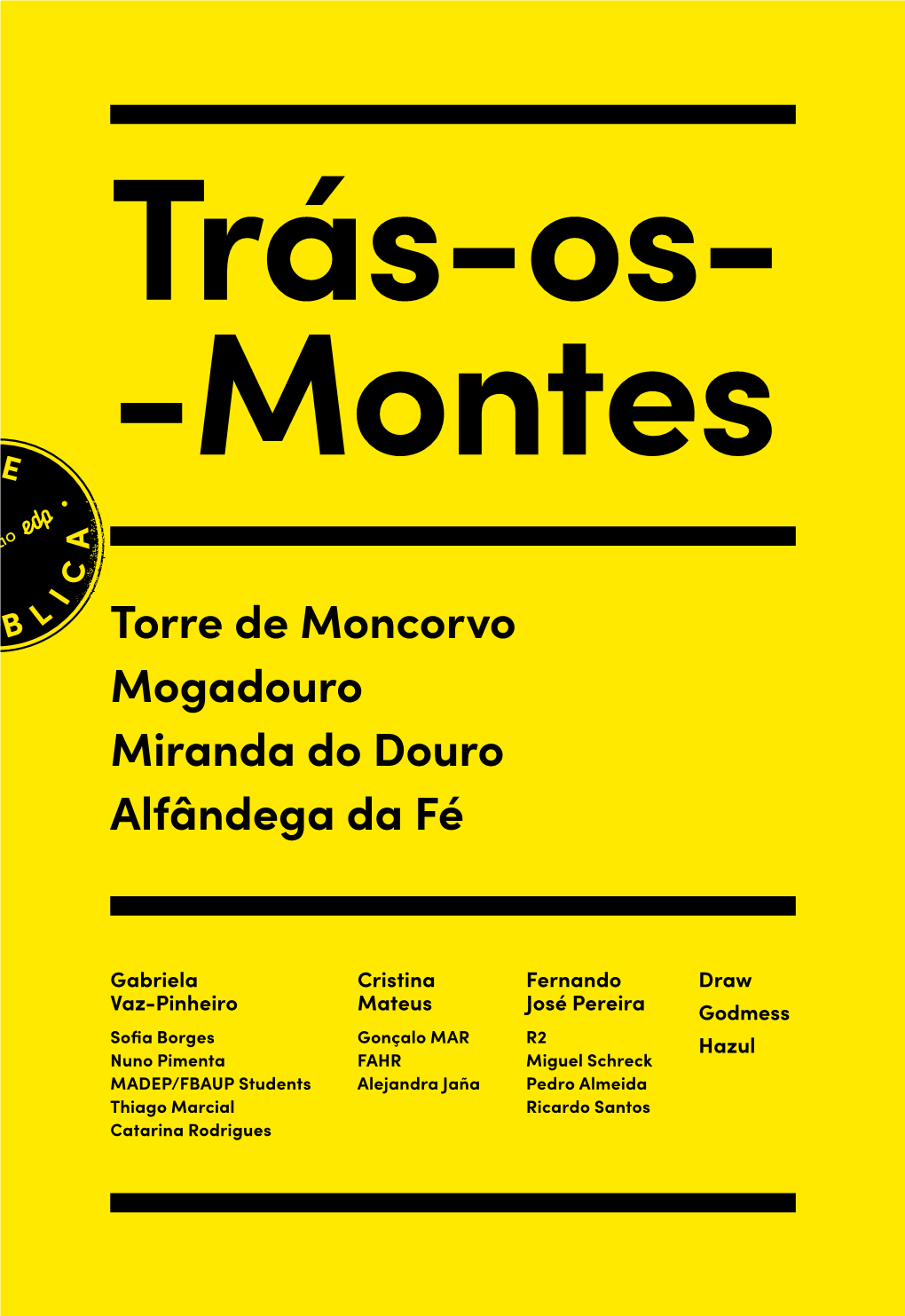 Torre De Moncorvo Mogadouro Miranda Do Douro Alfândega Da Fé