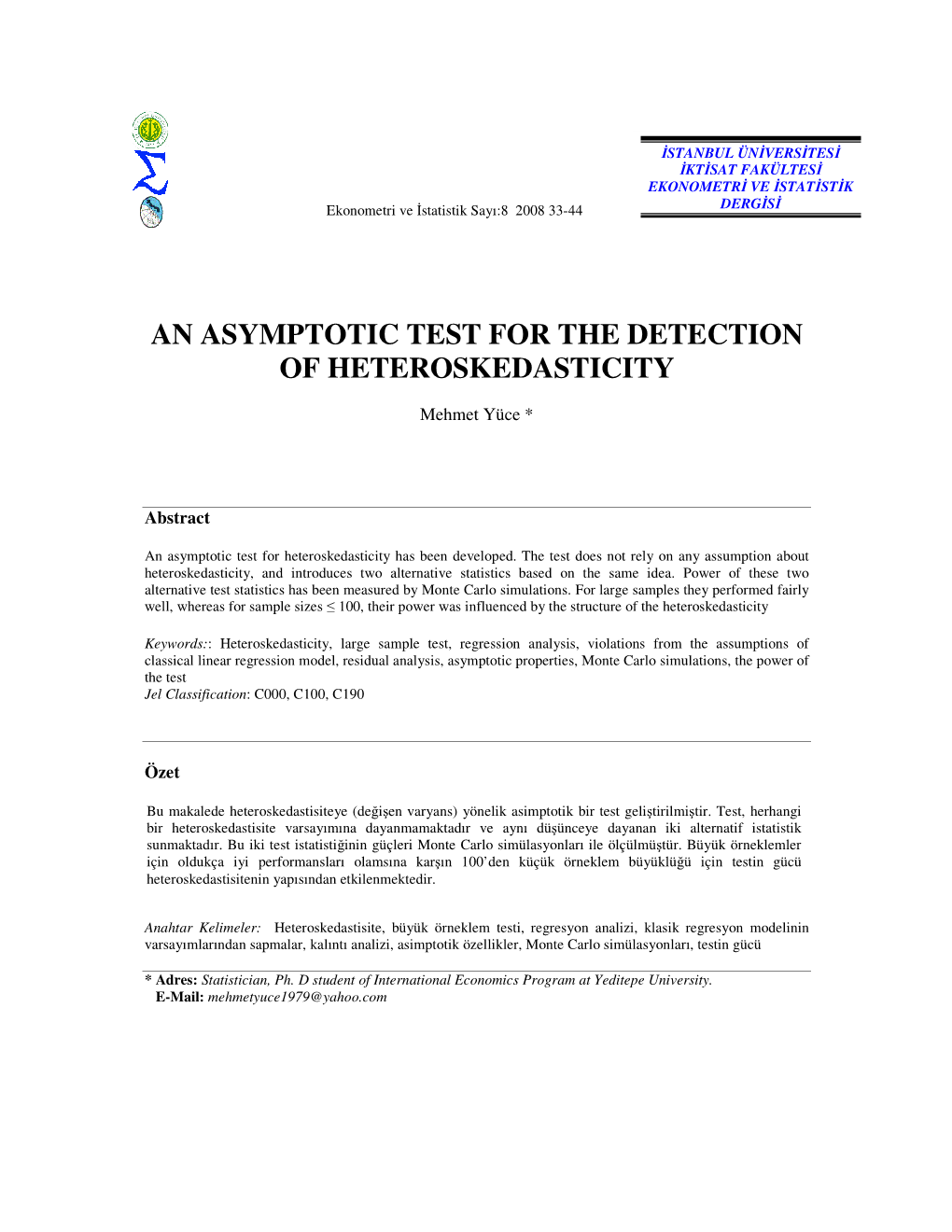 An Asymptotic Test for the Detection of Heteroskedasticity