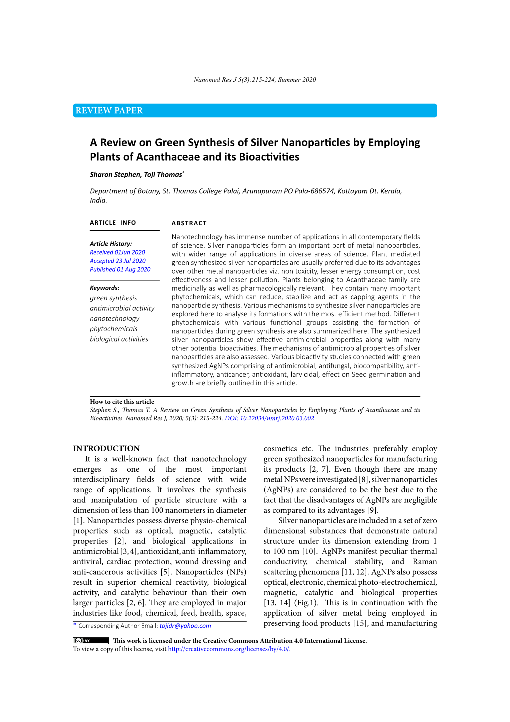 A Review on Green Synthesis of Silver Nanoparticles by Employing Plants of Acanthaceae and Its Bioactivities Sharon Stephen, Toji Thomas*