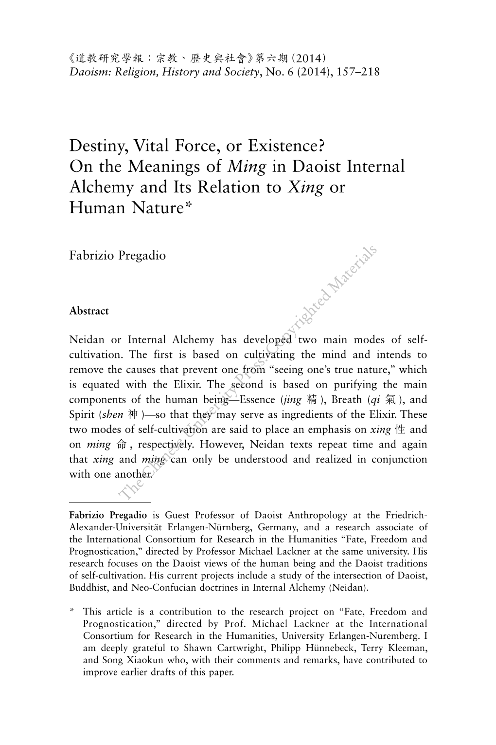 Destiny, Vital Force, Or Existence? on the Meanings of Ming in Daoist Internal Alchemy and Its Relation to Xing Or Human Nature*