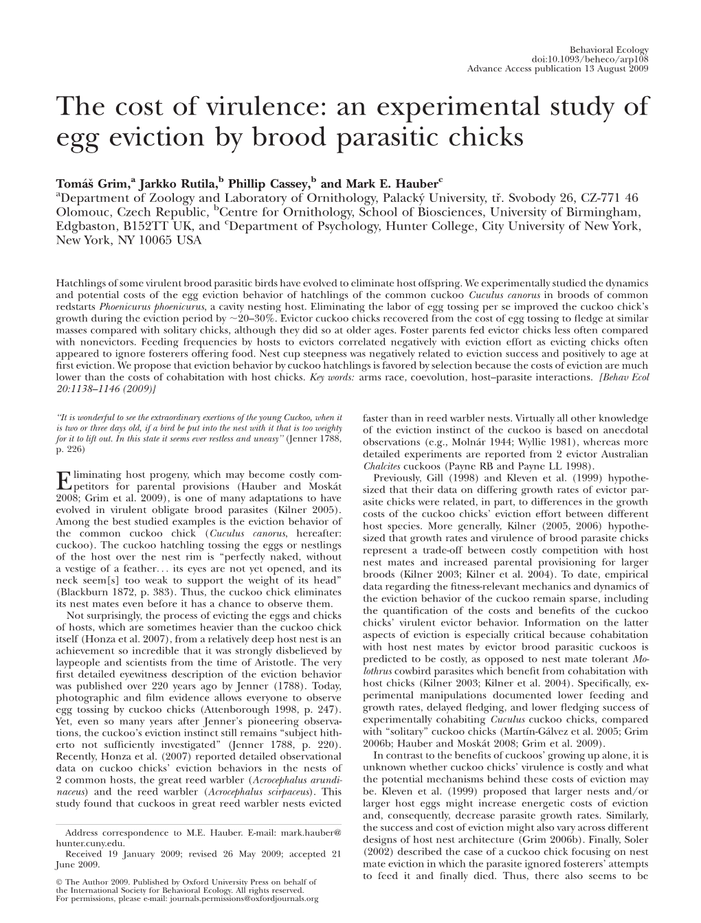 An Experimental Study of Egg Eviction by Brood Parasitic Chicks