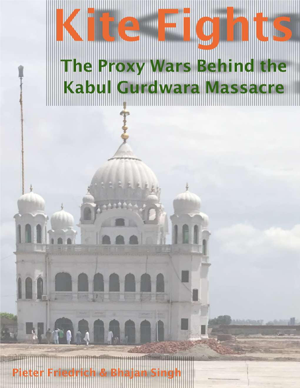The Proxy Wars Behind the Kabul Gurdwara Massacre