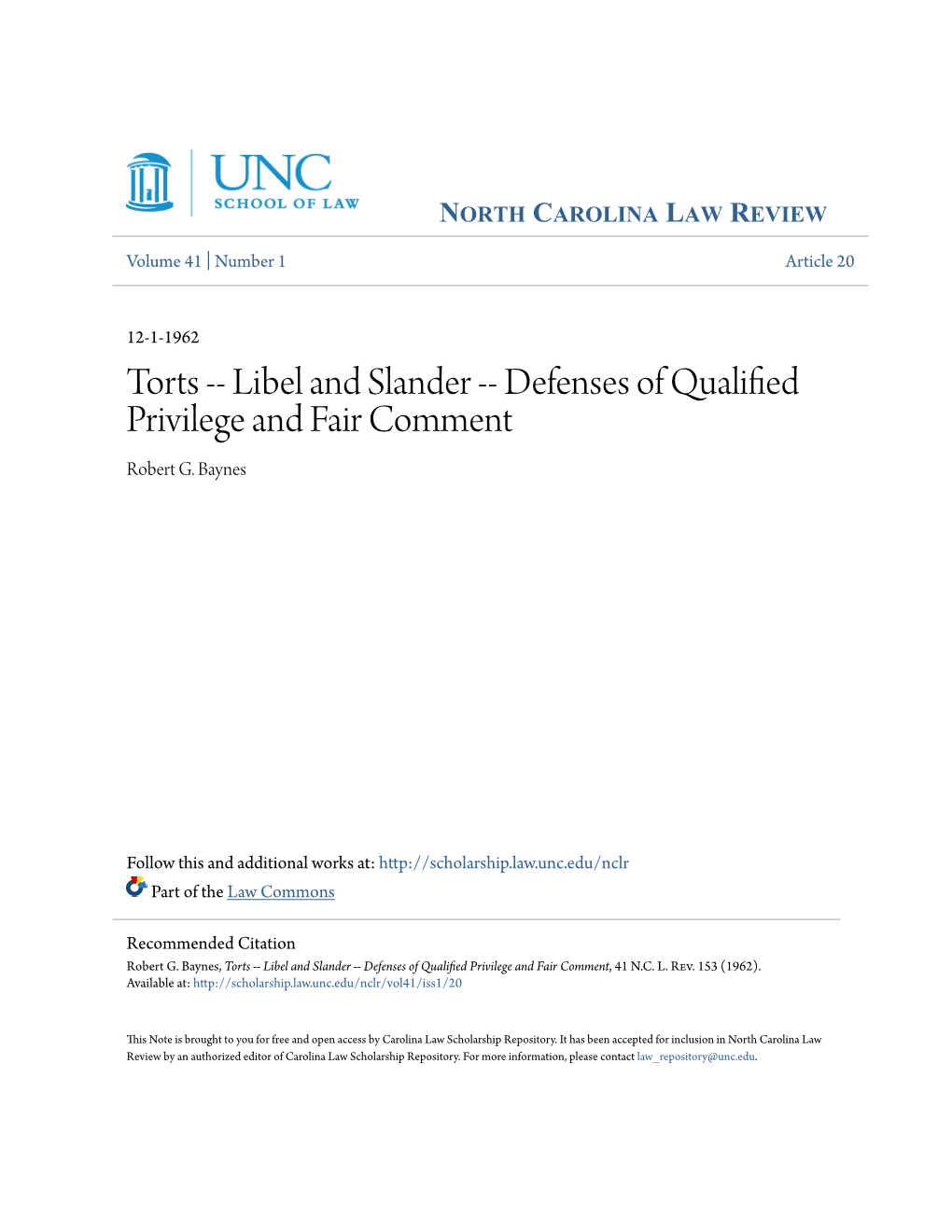 Libel and Slander -- Defenses of Qualified Privilege and Fair Comment Robert G