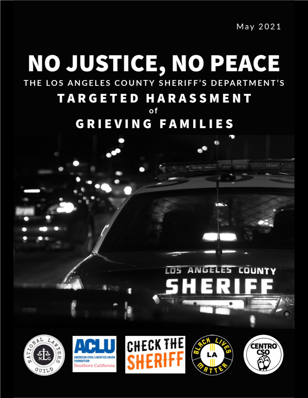 No Justice, No Peace: the Los Angeles County Sheriff's