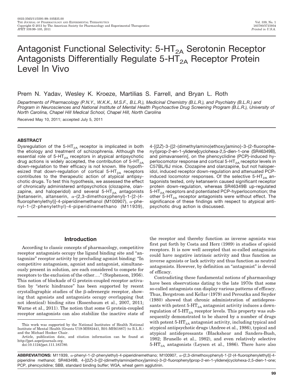 Antagonist Functional Selectivity: 5-HT2A Serotonin Receptor Antagonists Differentially Regulate 5-HT2A Receptor Protein Level in Vivo