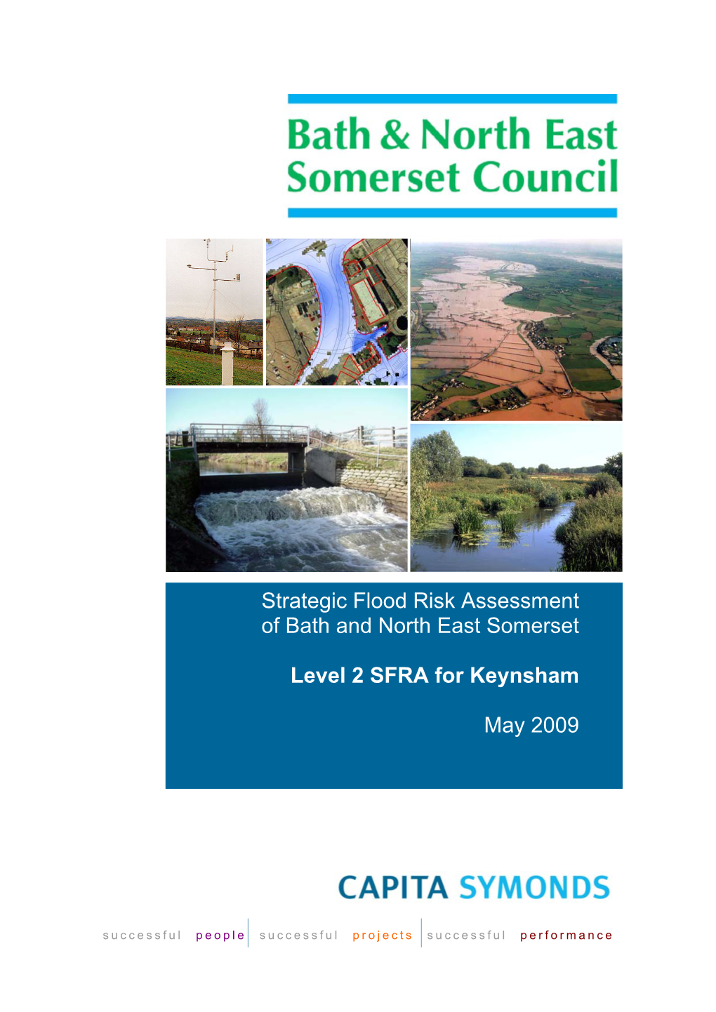 Strategic Flood Risk Assessment- Level 2 SFRA for Keynsham- July 2009