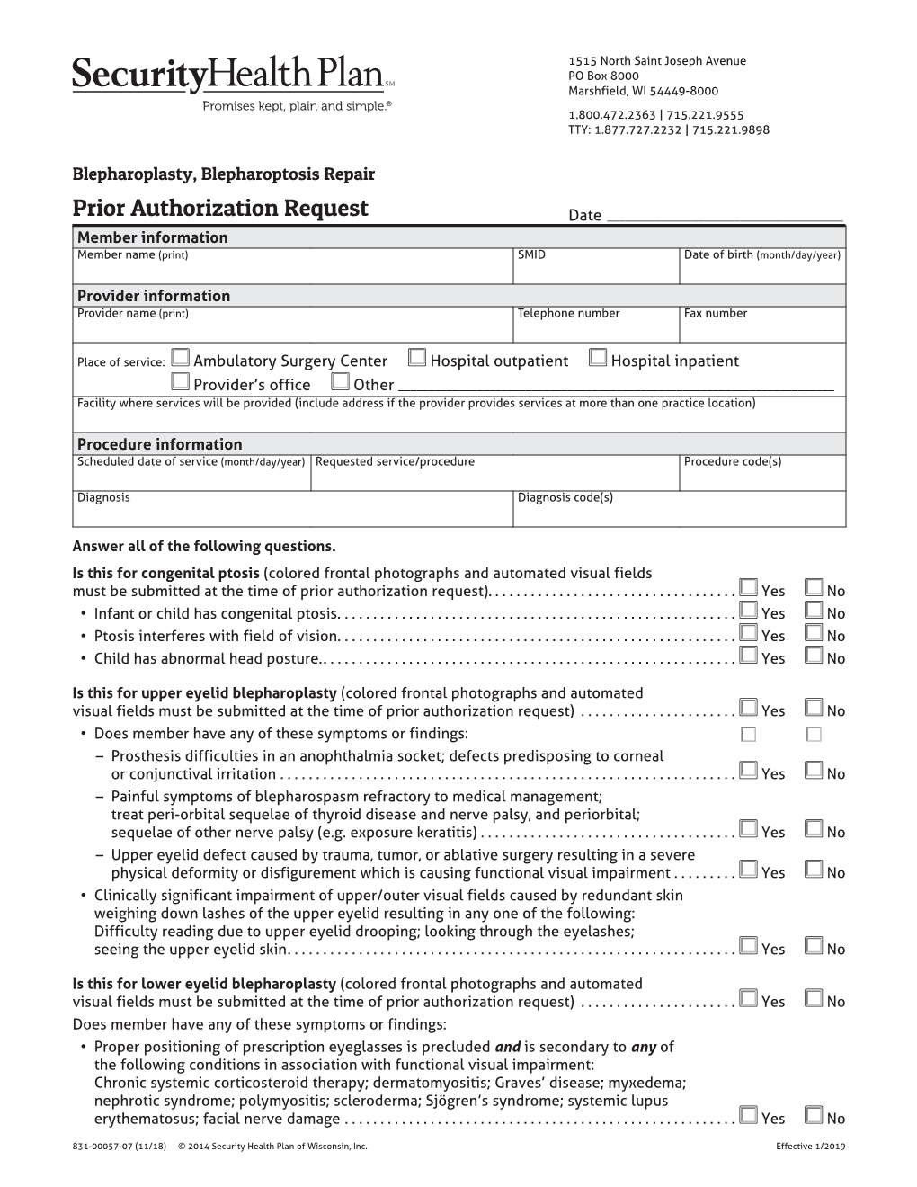 Prior Authorization Request Date ______Member Information Member Name (Print) SMID Date of Birth (Month/Day/Year)