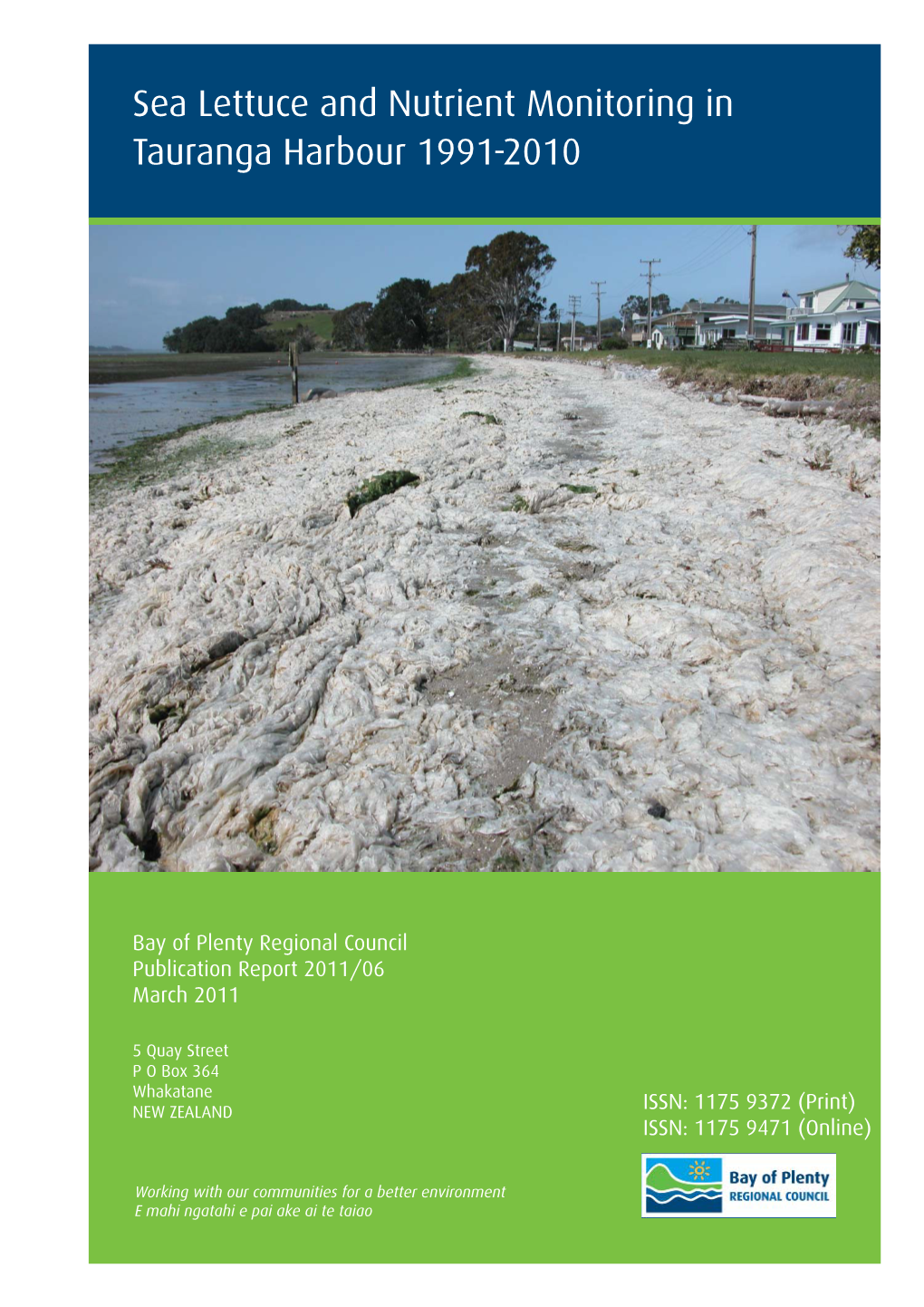 Sea Lettuce and Nutrient Monitoring in Tauranga Harbour 1991-2010