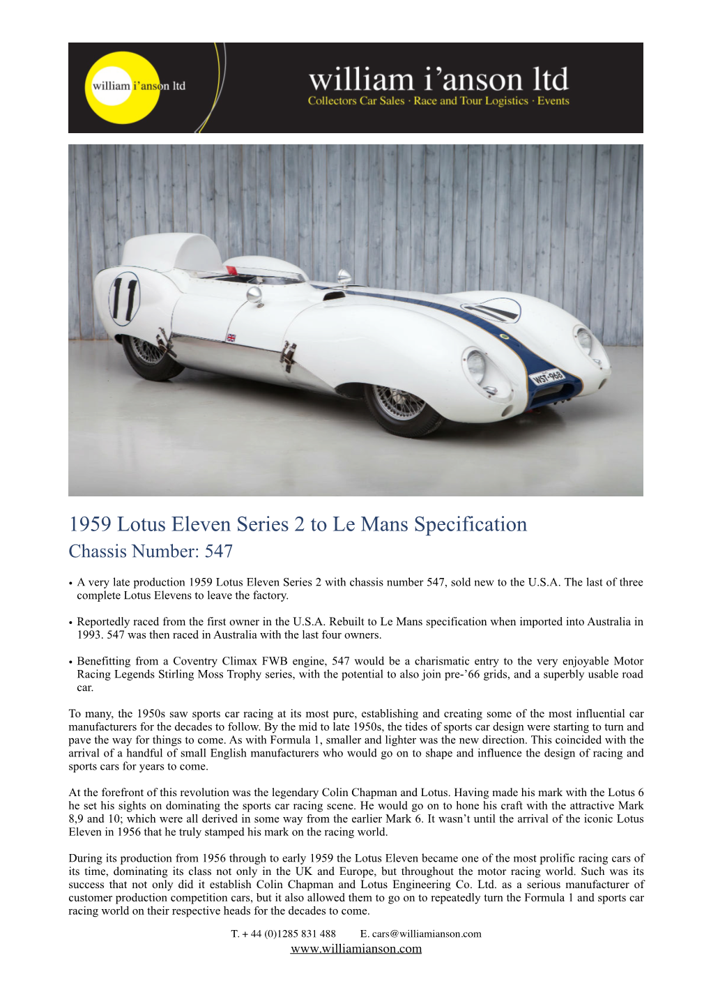 1959 Lotus Eleven Series 2 to Le Mans Specification Chassis Number: 547