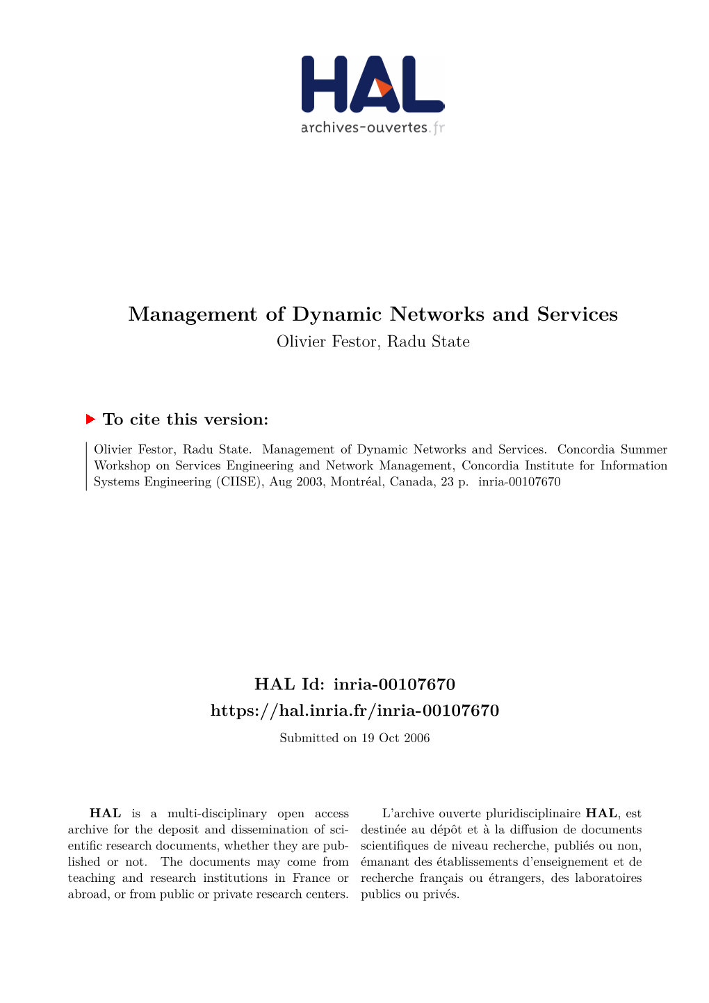 Management of Dynamic Networks and Services Olivier Festor, Radu State
