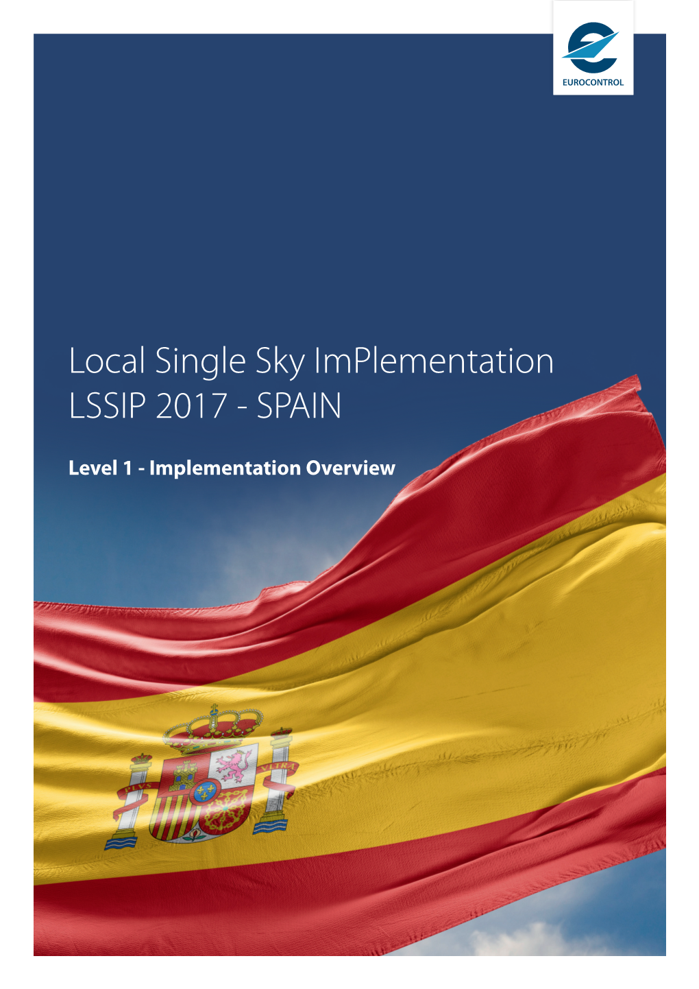 Local Single Sky Implementation LSSIP 2017 - SPAIN