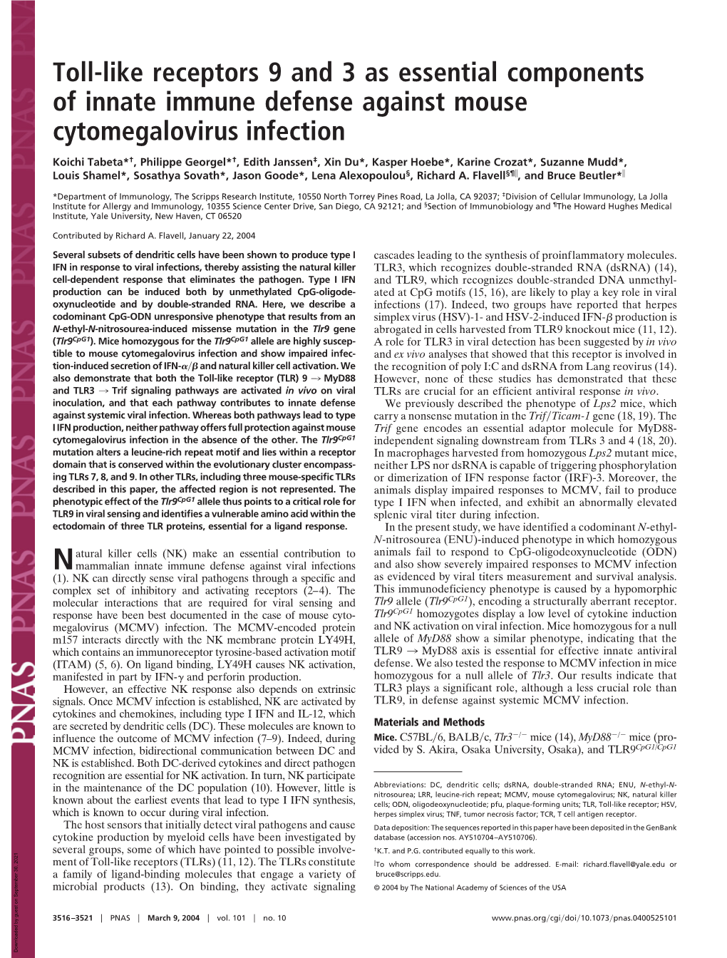 Toll-Like Receptors 9 and 3 As Essential Components of Innate Immune Defense Against Mouse Cytomegalovirus Infection