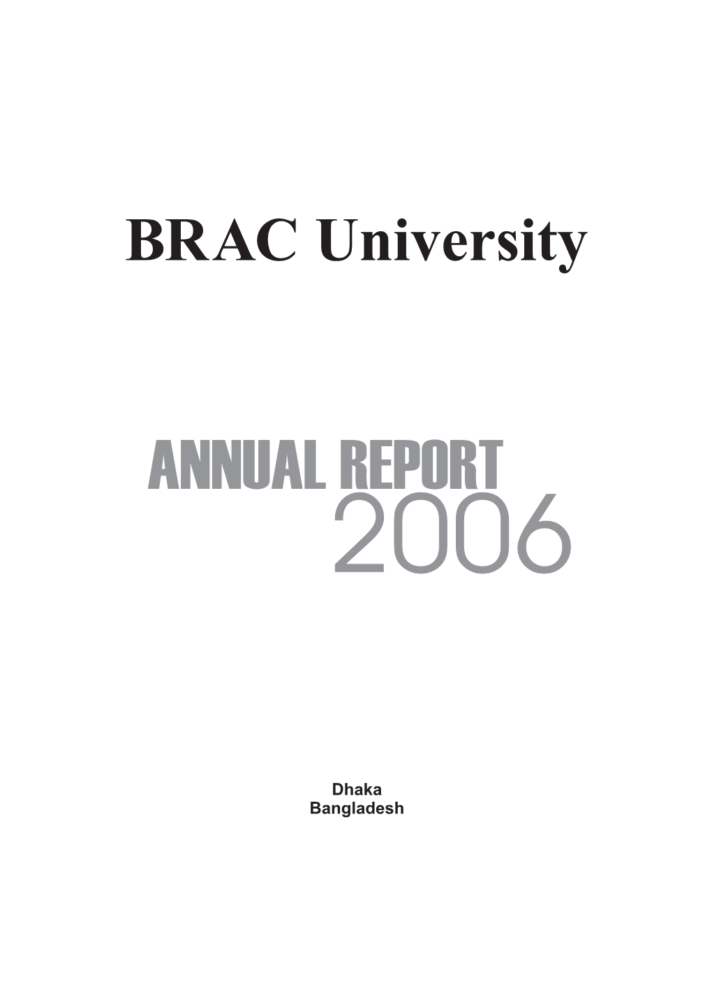 BRAC University Annual Report 2006 5