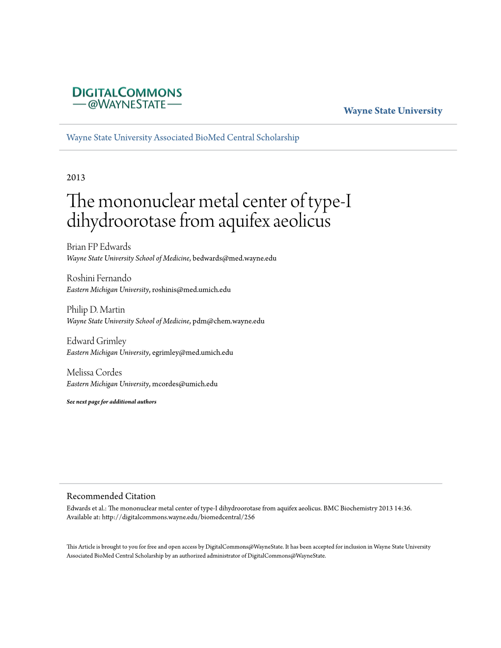 The Mononuclear Metal Center of Type-I Dihydroorotase from Aquifex Aeolicus Brian FP Edwards Wayne State University School of Medicine, Bedwards@Med.Wayne.Edu