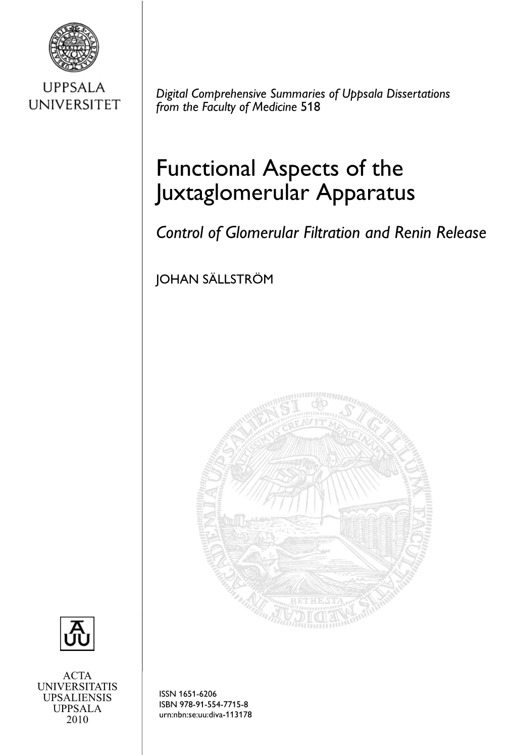 Functional Aspects of the Juxtaglomerular Apparatus: Control