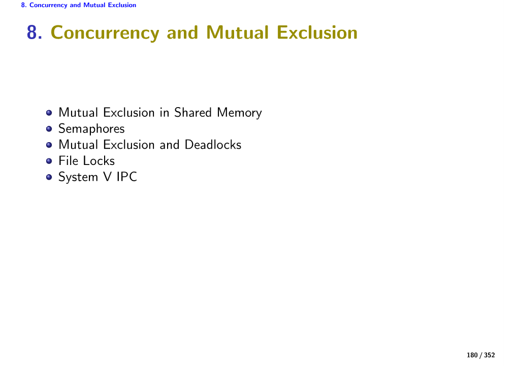 8. Concurrency and Mutual Exclusion 8