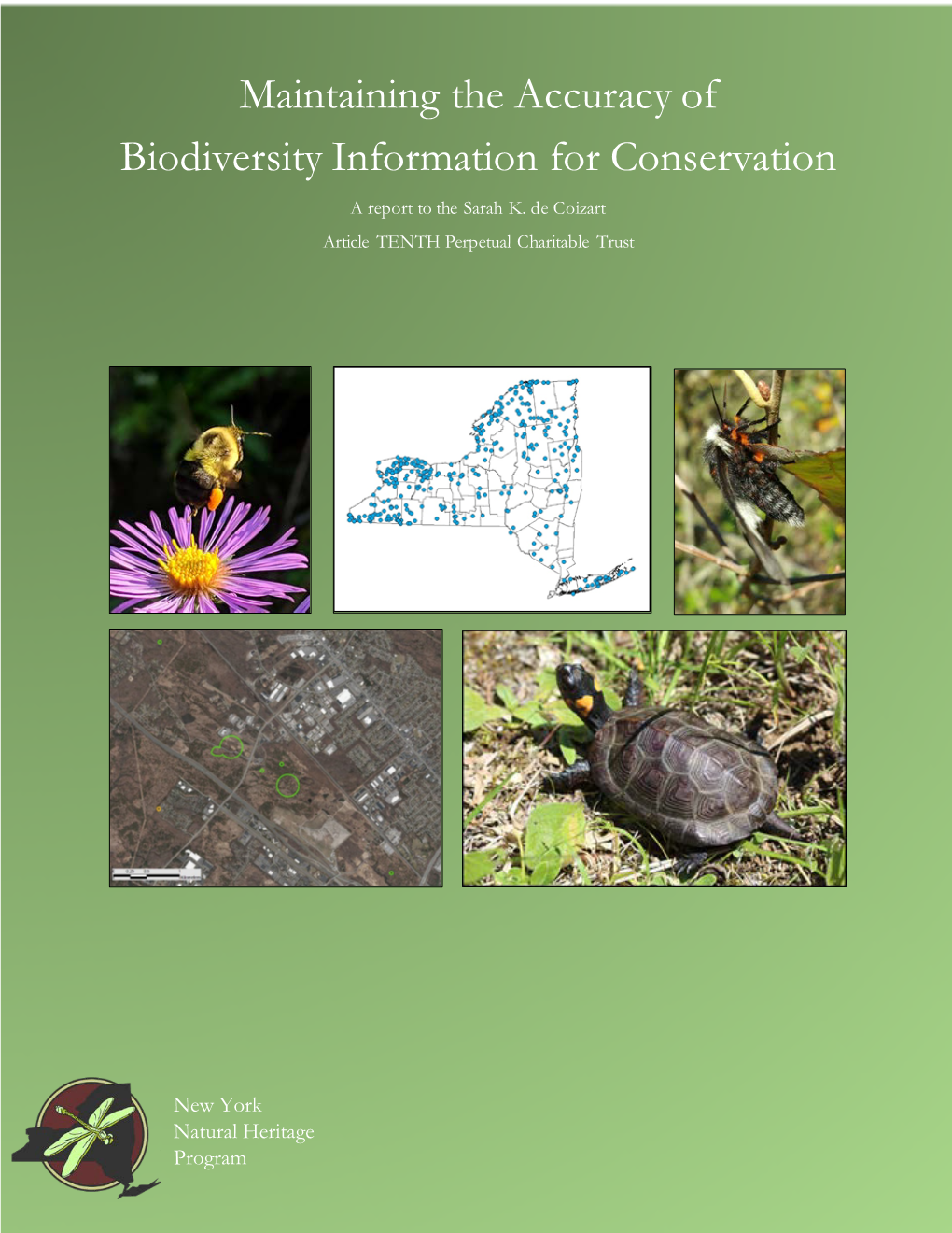 Maintaining the Accuracy of Biodiversity Information for Conservation a Report to the Sarah K