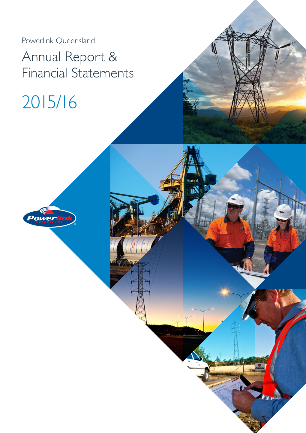 Powerlink Queensland Annual Report & Financial Statements 2015/16 Contents Corporate