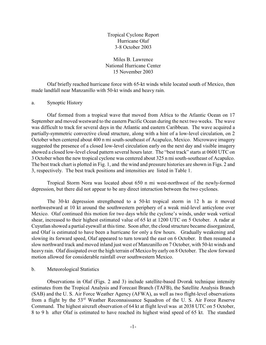 1- Tropical Cyclone Report Hurricane Olaf 3-8 October 2003 Miles B