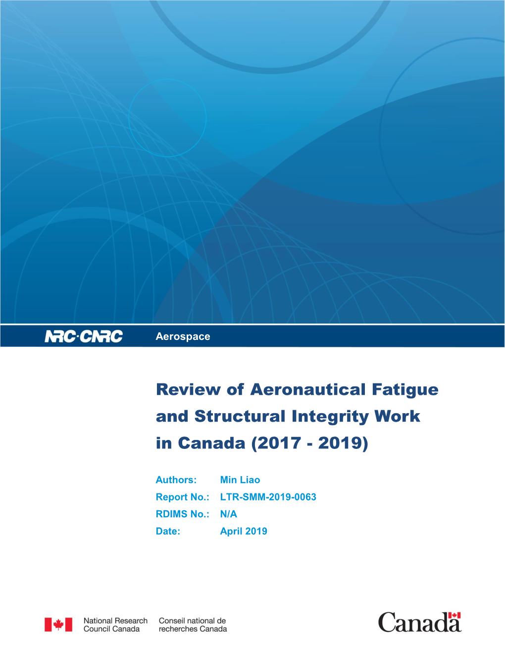 Review of Aeronautical Fatigue and Structural Integrity Work in Canada (2017 - 2019)