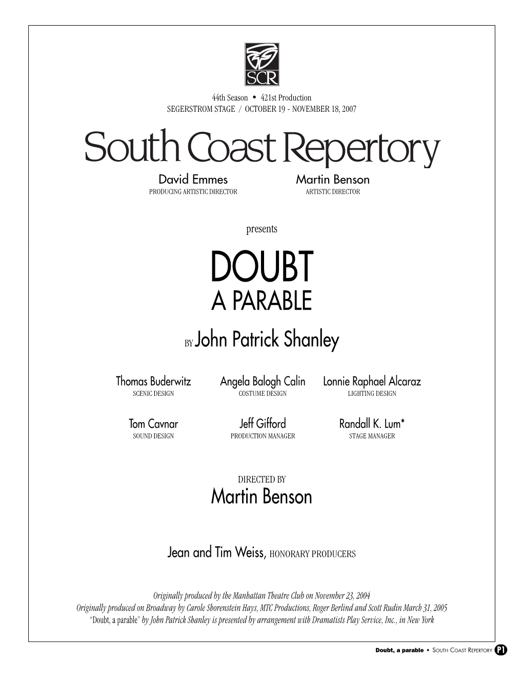 Doubt, a Parable” by John Patrick Shanley Is Presented by Arrangement with Dramatists Play Service, Inc., in New York