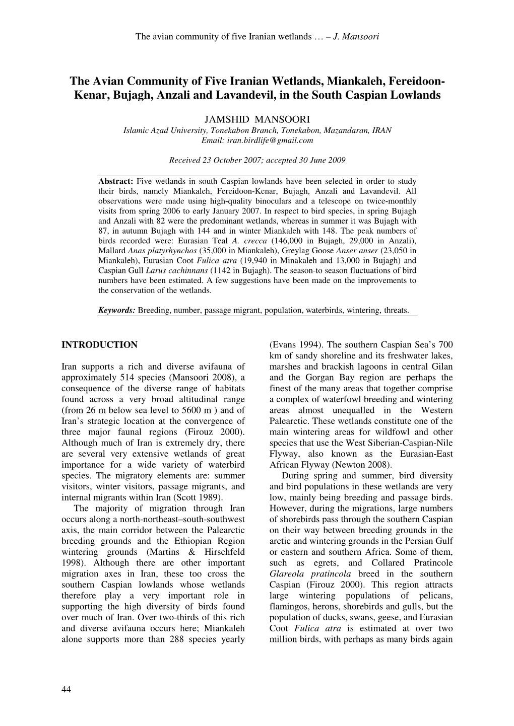 The Avian Community of Five Iranian Wetlands, Miankaleh, Fereidoon- Kenar, Bujagh, Anzali and Lavandevil, in the South Caspian Lowlands