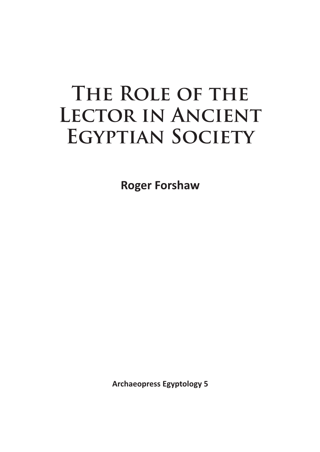 The Role of the Lector in Ancient Egyptian Society