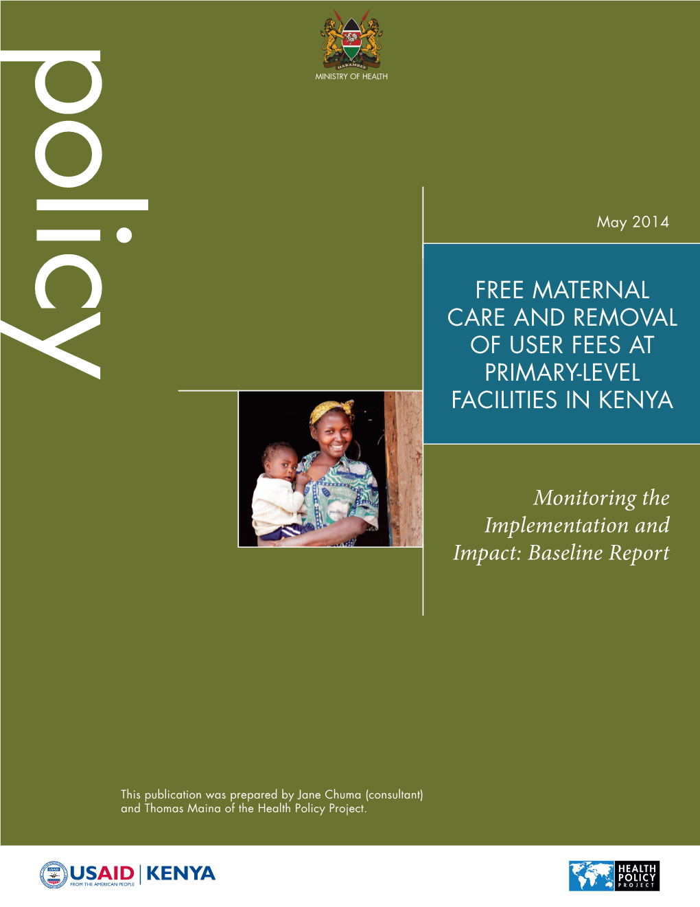 Free Maternal Care and Removal of User Fees at Primary-Level Facilities in Kenya