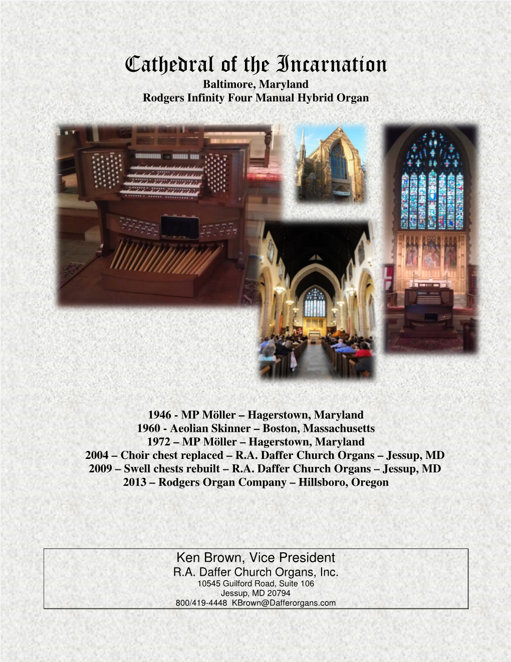 Cathedral of the Incarnation Baltimore, Maryland Rodgers Infinity Four Manual Hybrid Organ