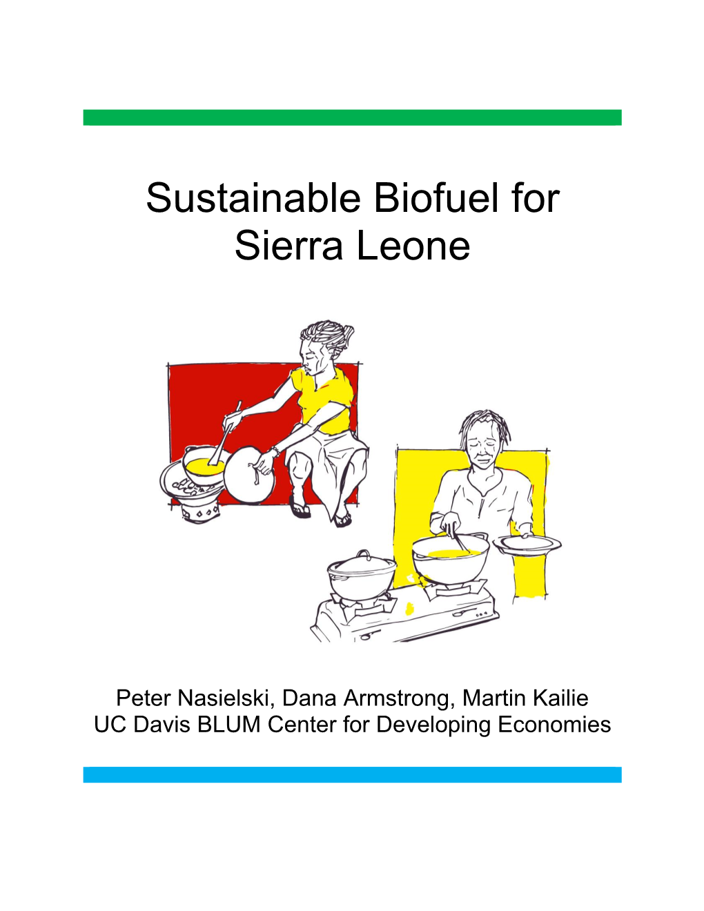 Sustainable Biofuel for Sierra Leone