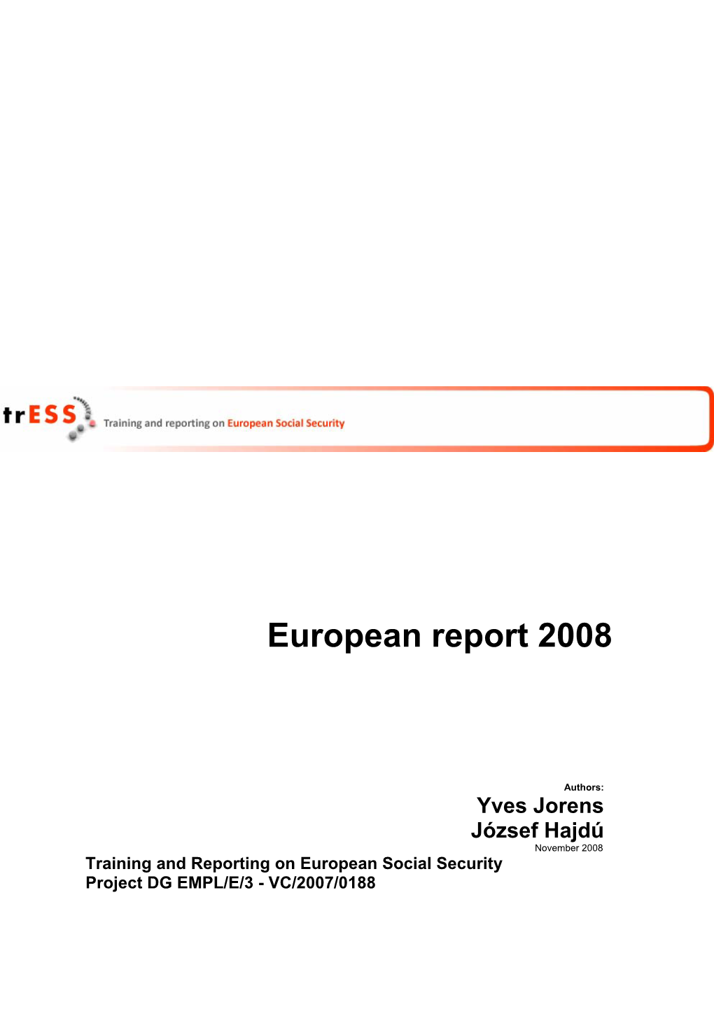 Training and Reporting on European Social Security