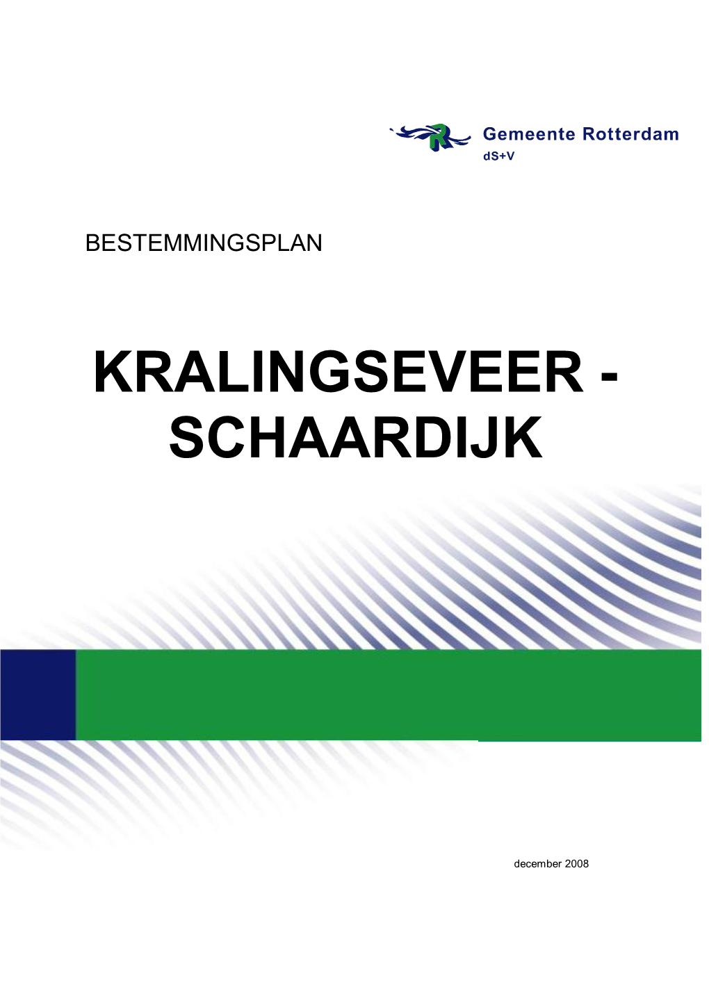 Kralingseveer - Schaardijk