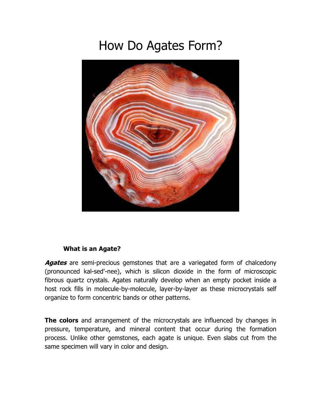 How Do Agates Form?