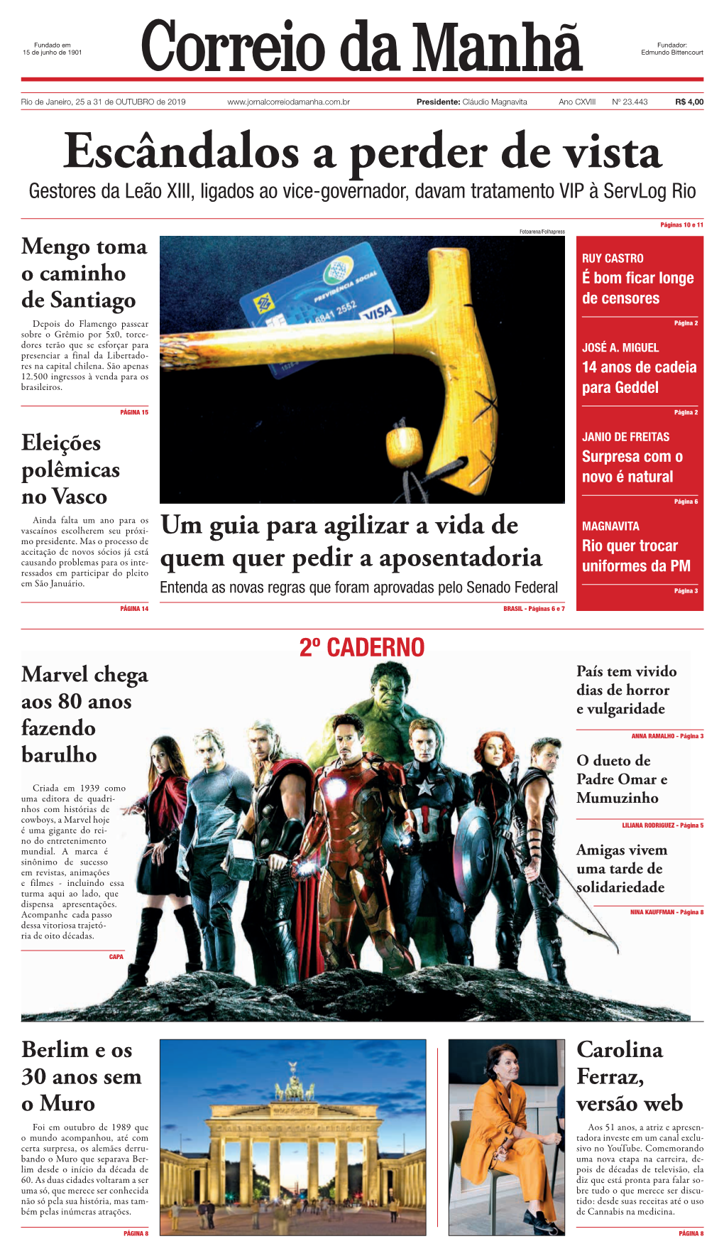 Escândalos a Perder De Vista Gestores Da Leão XIII, Ligados Ao Vice-Governador, Davam Tratamento VIP À Servlog Rio
