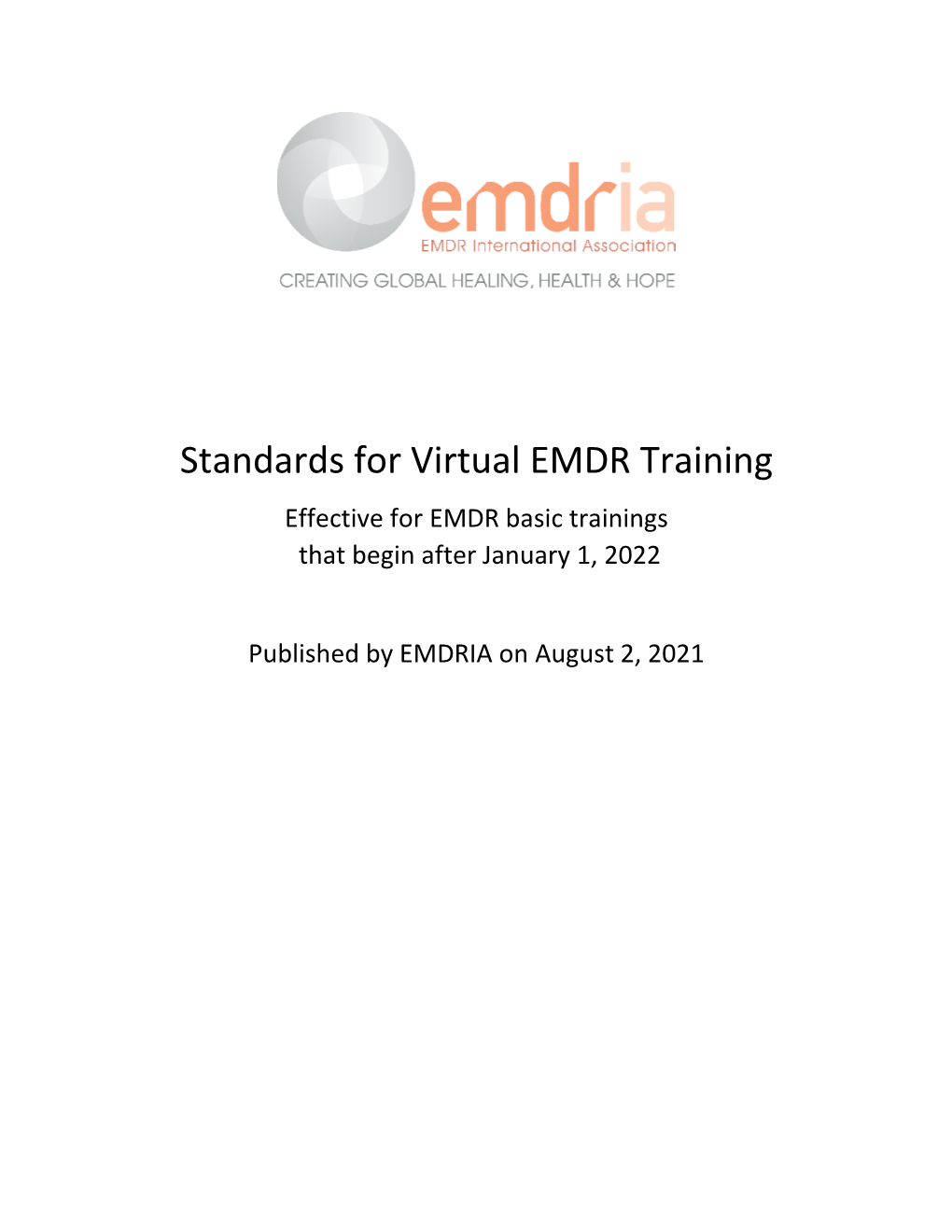 Standards for Virtual EMDR Training Effective for EMDR Basic Trainings That Begin After January 1, 2022