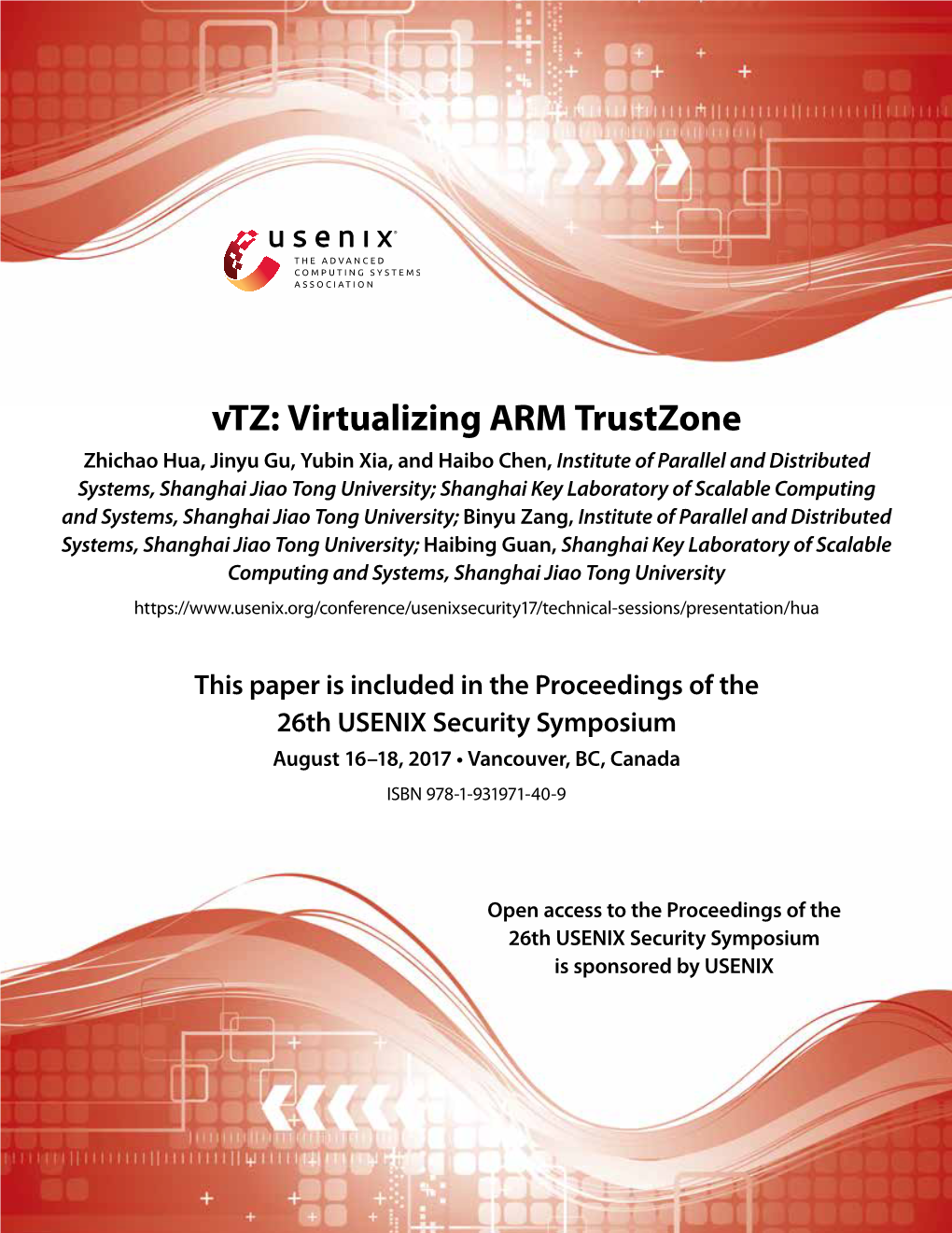 Vtz: Virtualizing ARM Trustzone