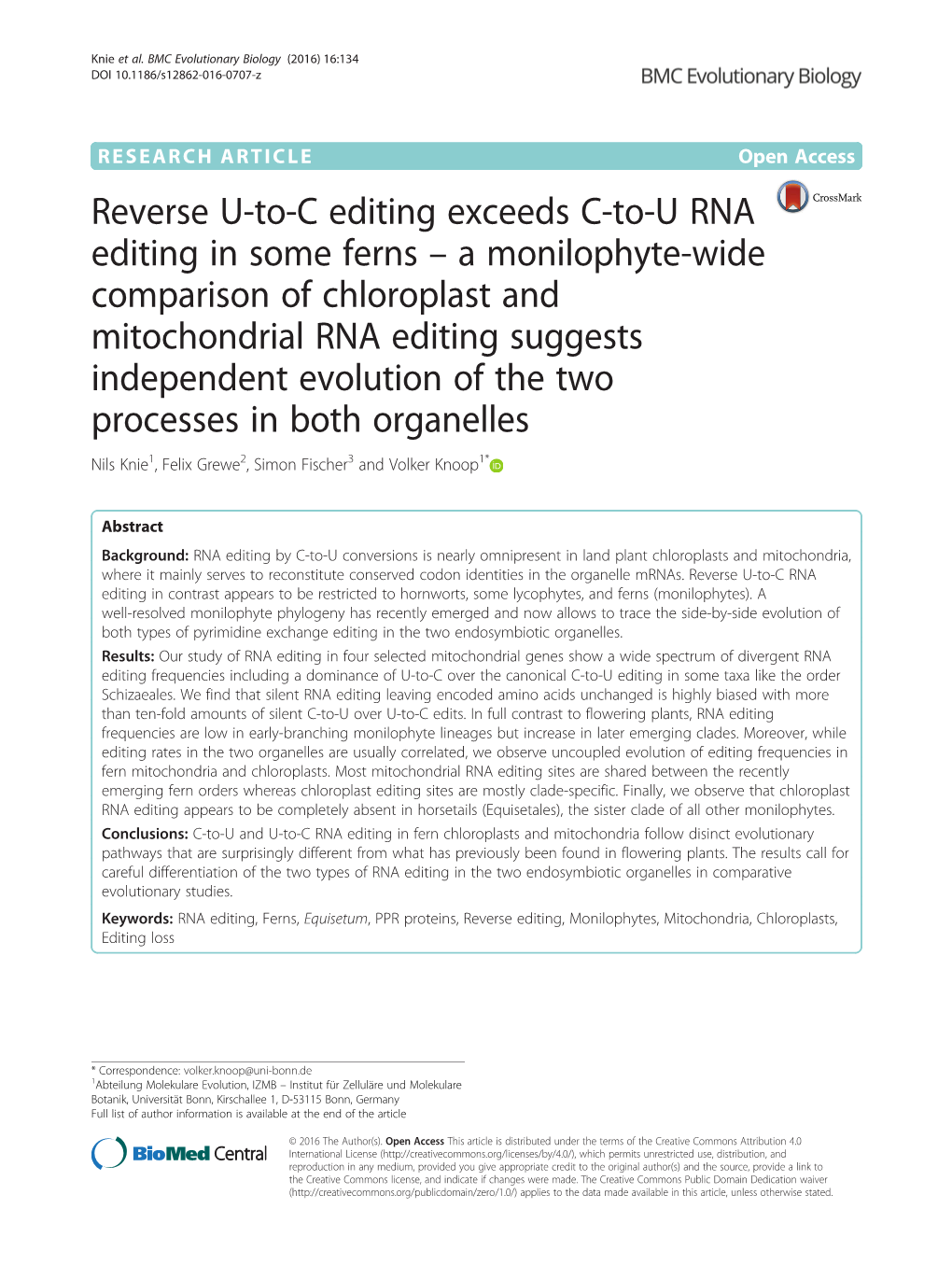 Reverse U-To-C Editing Exceeds C-To-U RNA Editing in Some Ferns – a Monilophyte-Wide Comparison of Chloroplast and Mitochondri