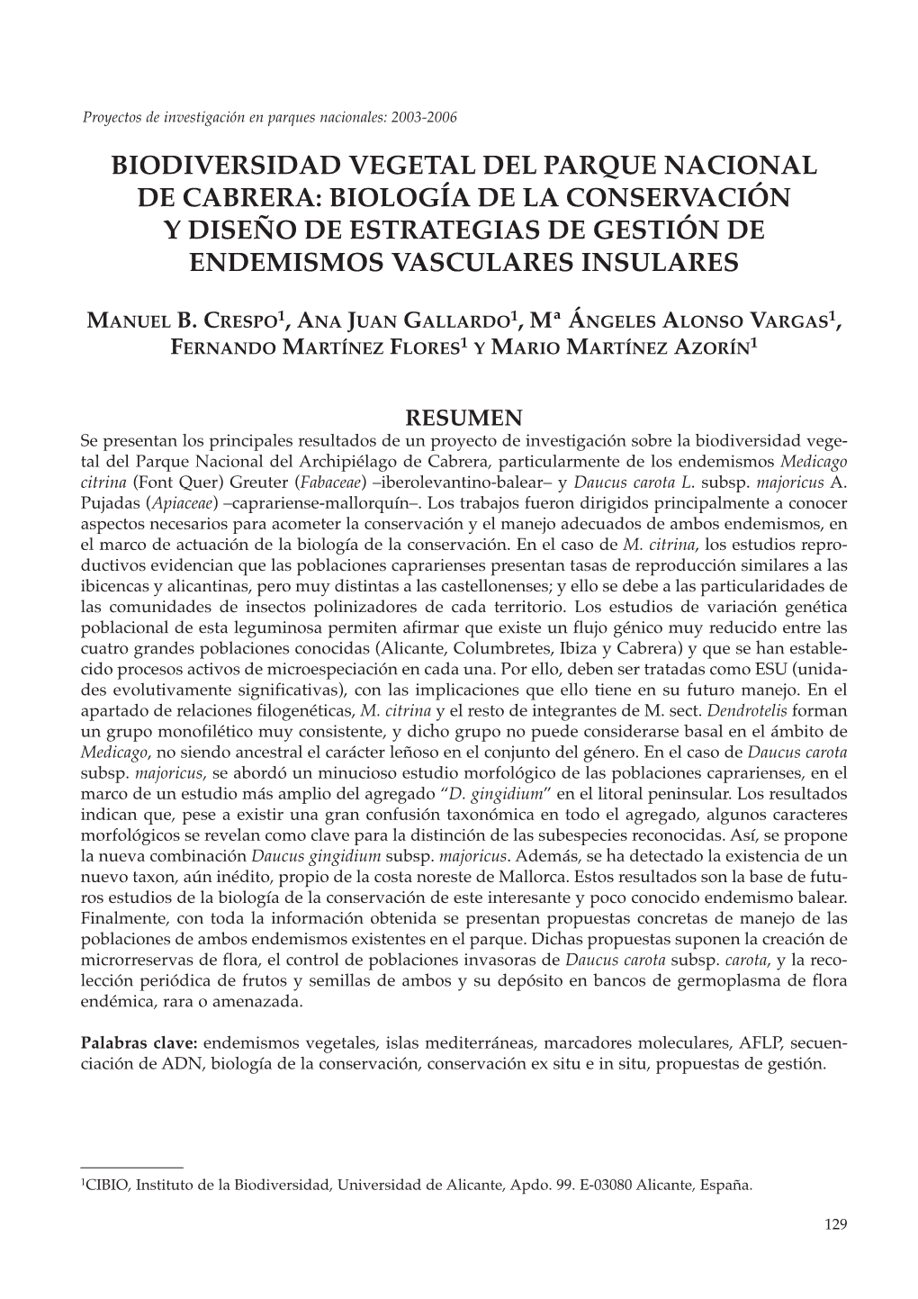 Biodiversidad Vegetal Del Parque Nacional De Cabrera: Biología De La Conservación Y Diseño De Estrategias De Gestión De Endemismos Vasculares Insulares