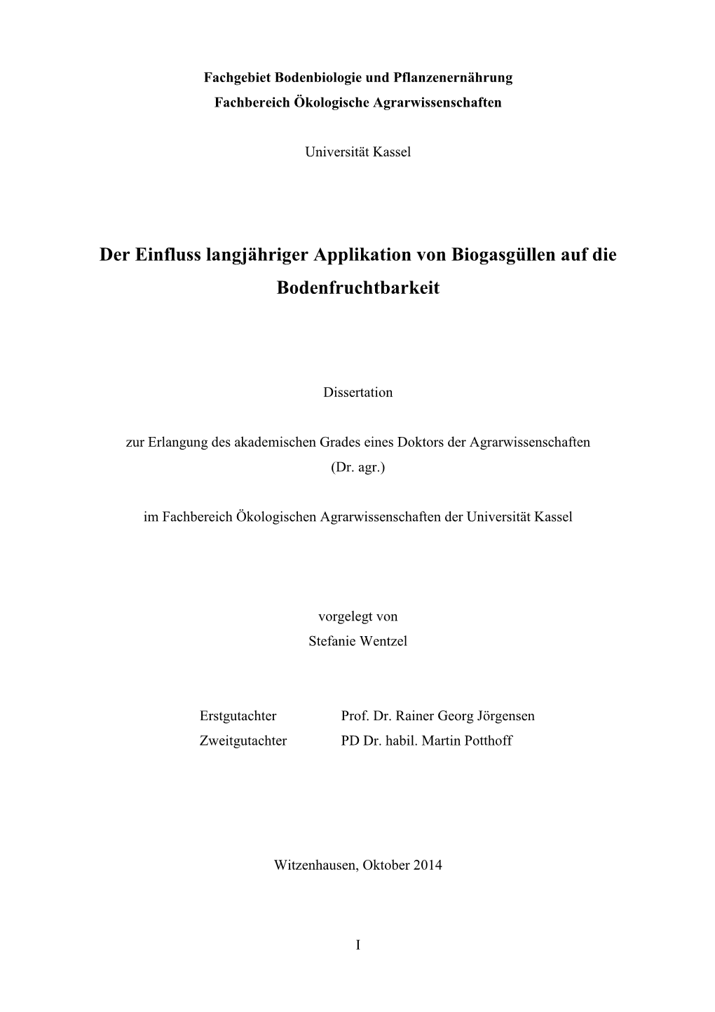 Der Einfluss Langjähriger Applikation Von Biogasgüllen Auf Die