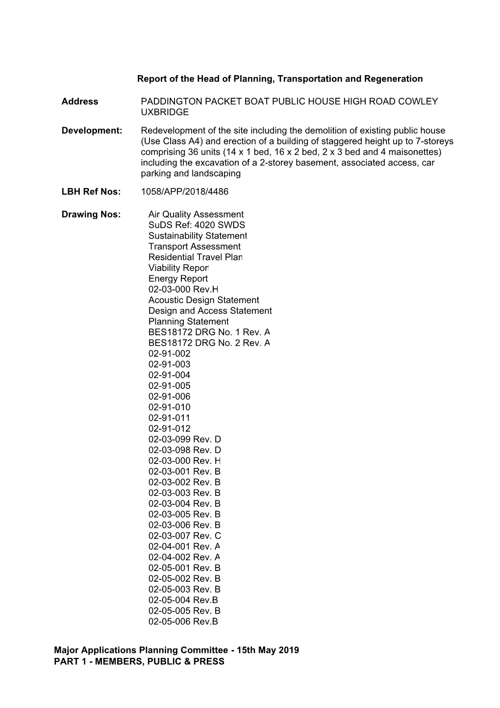 Major Applications Planning Committee - 15Th May 2019 PART 1 - MEMBERS, PUBLIC & PRESS 02-91-001