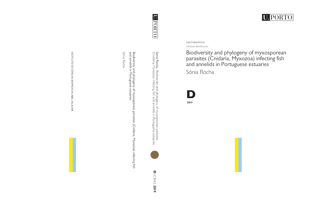 Biodiversity and Phylogeny of Myxosporean Parasites (Cnidaria, Myxozoa) Infecting Fish and Annelids in Portuguese Estuaries Sónia Rocha