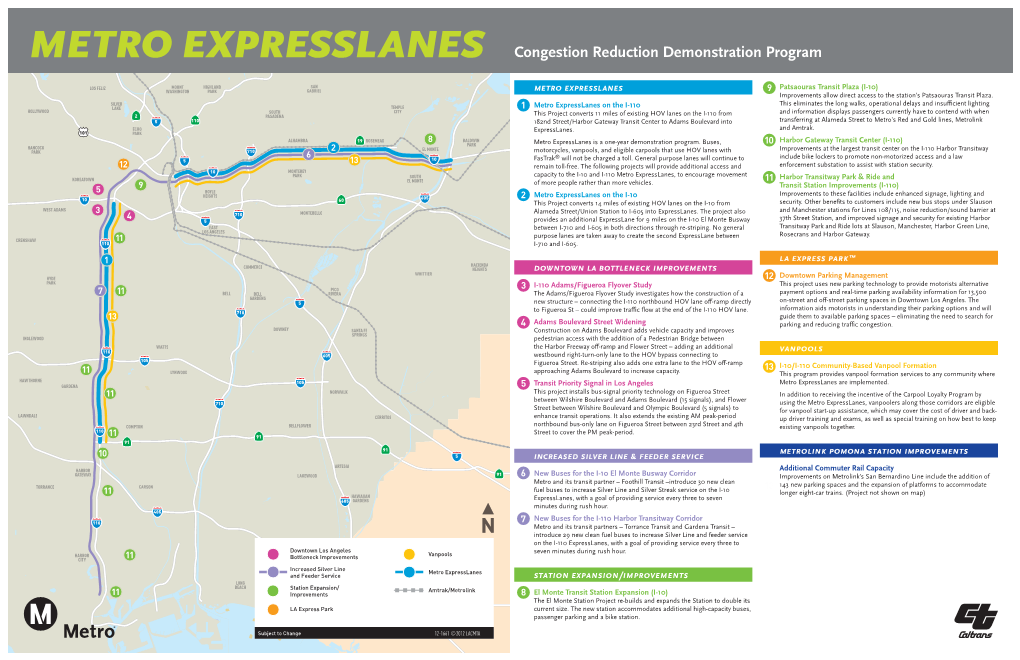 Expresslanes 57 9CLAREMONT Improvements Allow Direct Access to the Station’S Patsaouras Transit Plaza