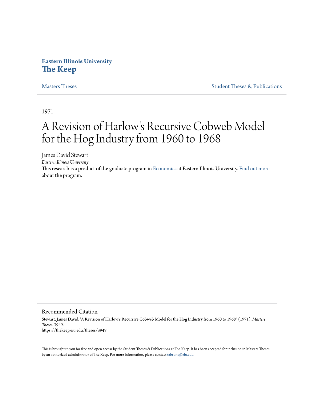 A Revision of Harlow's Recursive Cobweb Model for the Hog Industry from 1960 to 1968