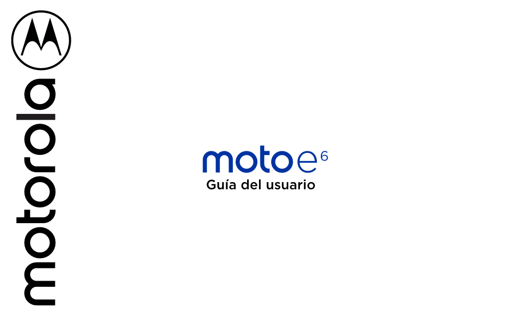 Guía Del Usuario De Moto E6