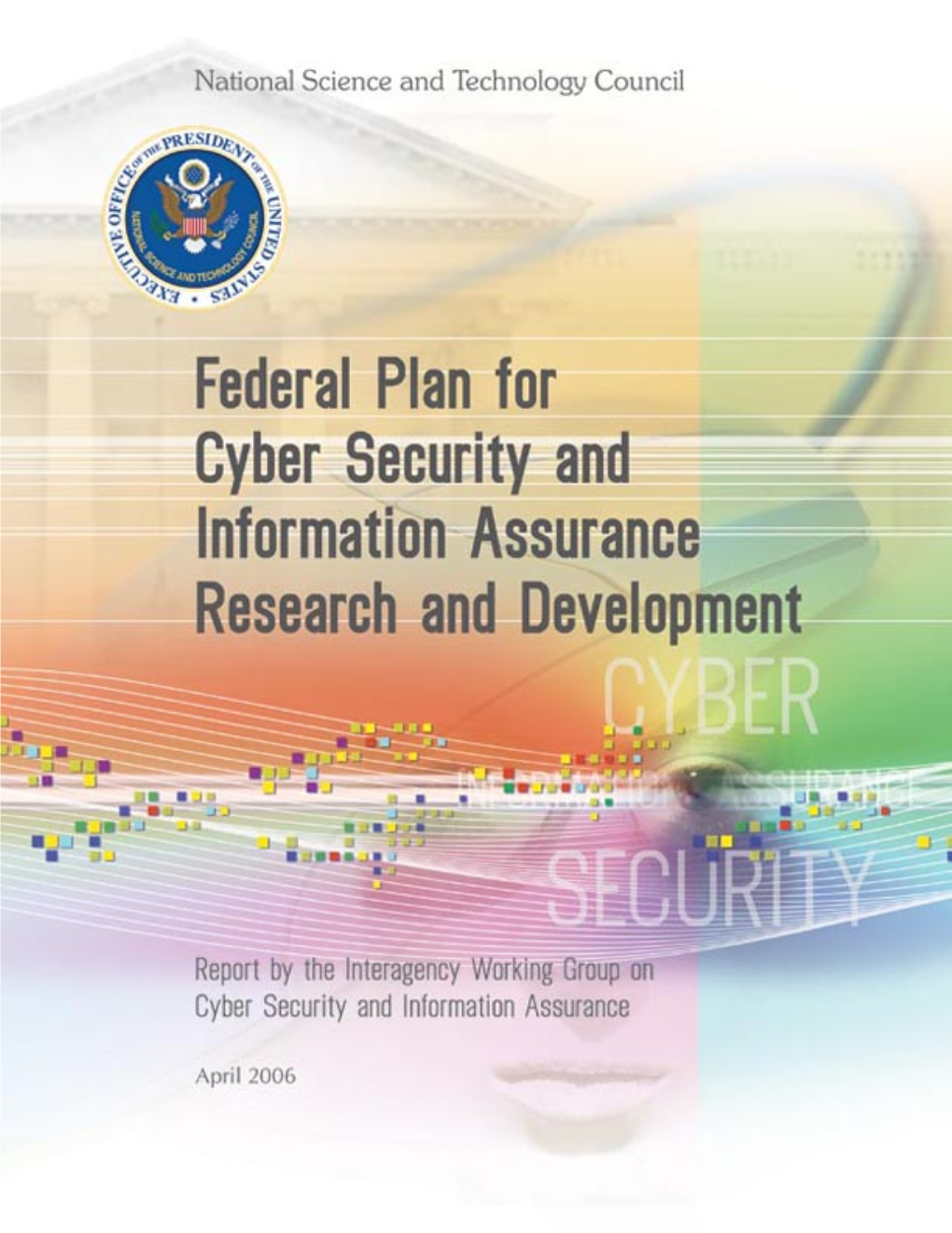 Federal Plan for Cyber Security and Information Assurance