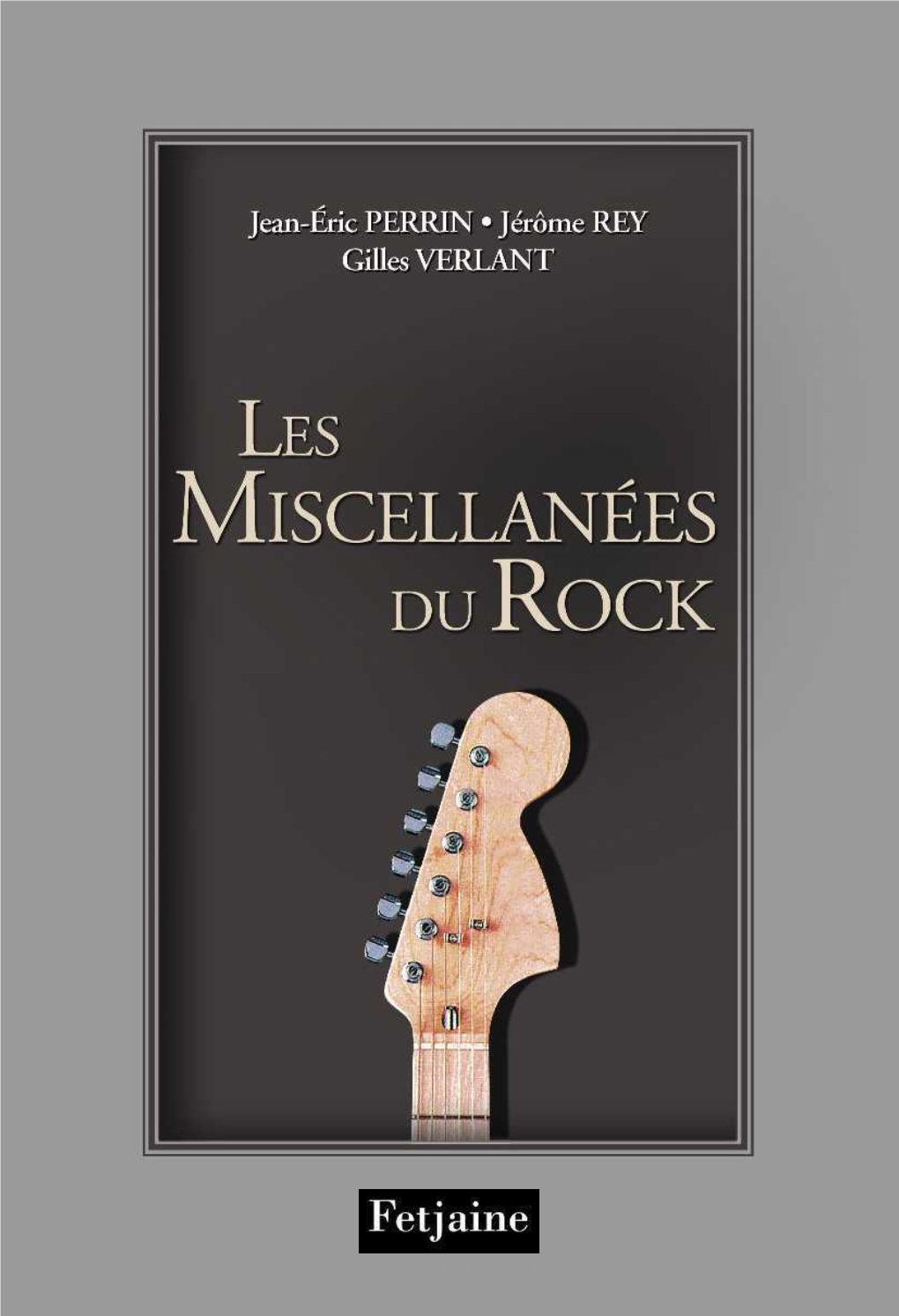 Les Miscellanées Du Rock