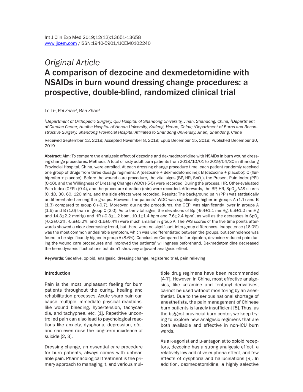 Original Article a Comparison of Dezocine and Dexmedetomidine with Nsaids in Burn Wound Dressing Change Procedures: a Prospectiv
