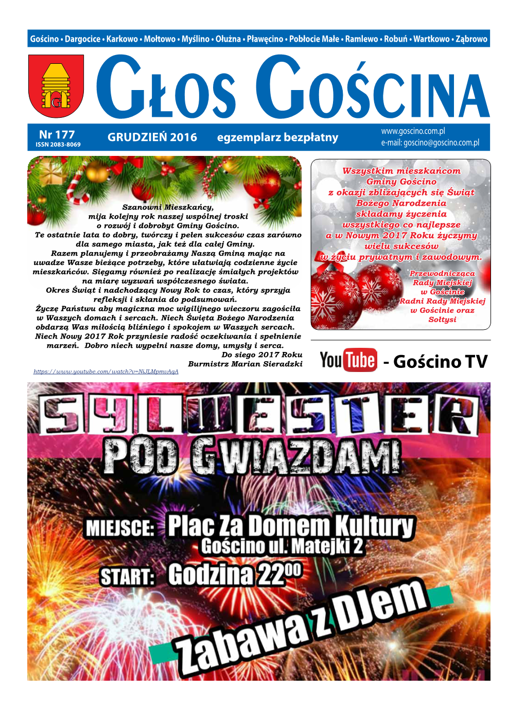 Gościno TV 2 Głos Gościna Grudzień 2016 Burmistrz Gościna Informuje, Że Przy Przebudowie Ul