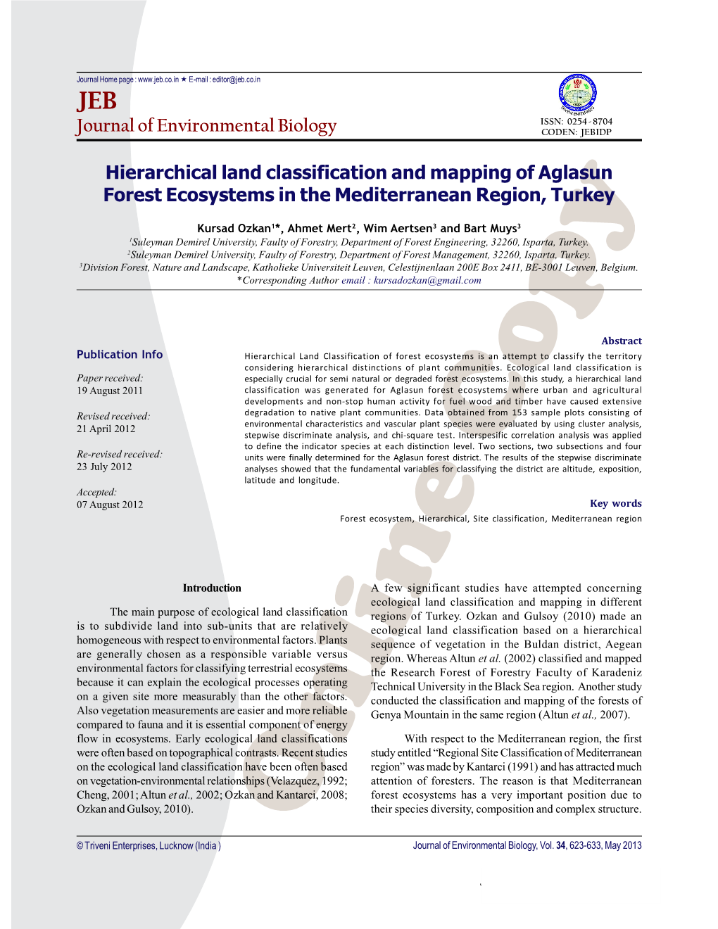 Paper Received: Especially Crucial for Semi Natural Or Degraded Forest Ecosystems