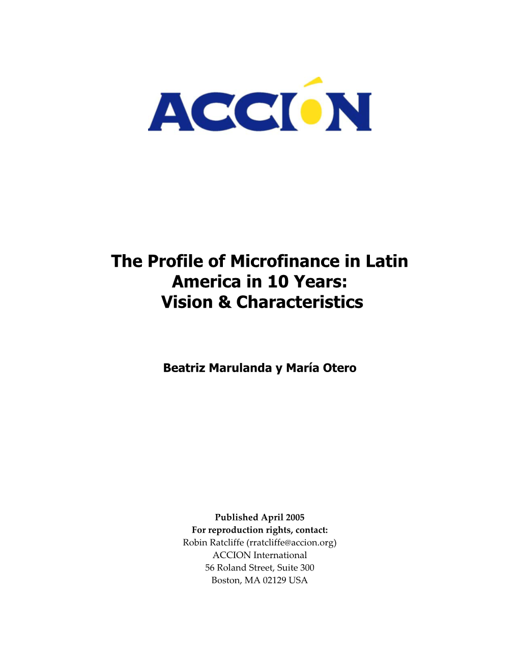 The Profile of Microfinance in Latin America in 10 Years: Vision & Characteristics